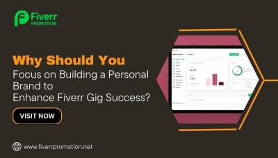 Why Should You Focus on Building a Personal Brand to Enhance Fiverr Gig Success?