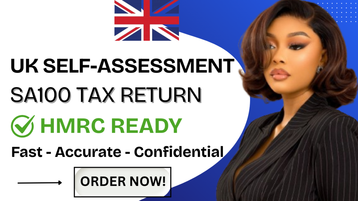 I will complete your SA100 Self Assessment Tax Return for UK Income