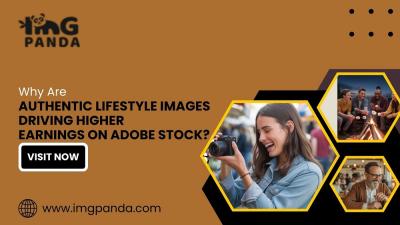 Why Are Authentic Lifestyle Images Driving Higher Earnings on Adobe Stock?