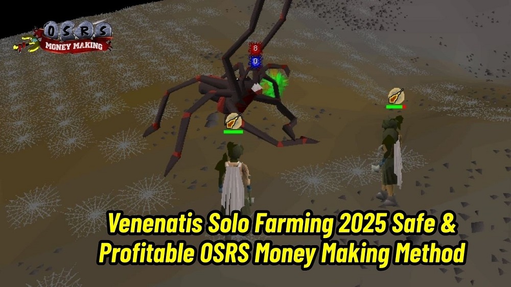 Venenatis Solo Farming 2025 – Safe & Profitable OSRS Money Making Method