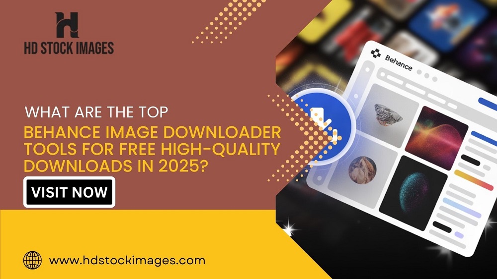 What Are the Top Behance Image Downloader Tools for Free High-Quality Downloads in 2025?