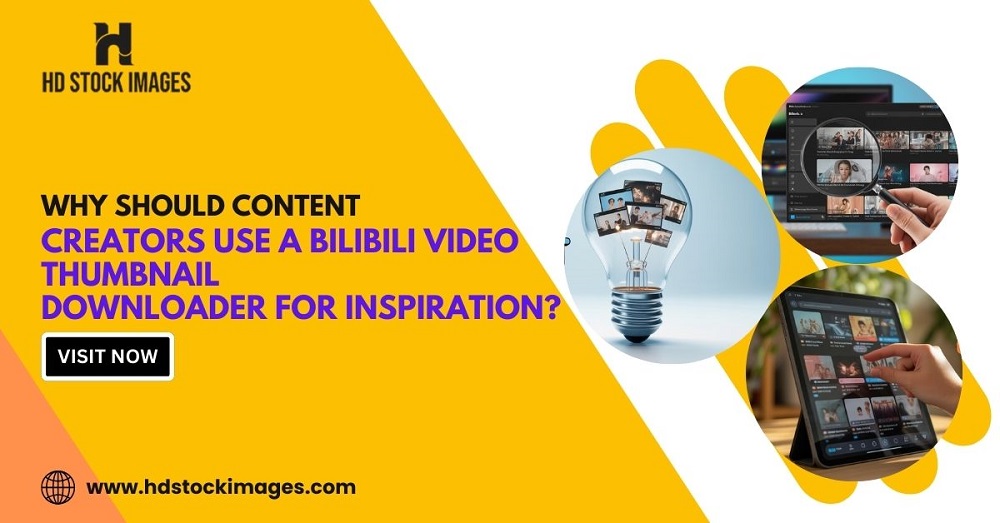 Why Should Content Creators Use a Bilibili Video Thumbnail Downloader for Inspiration?