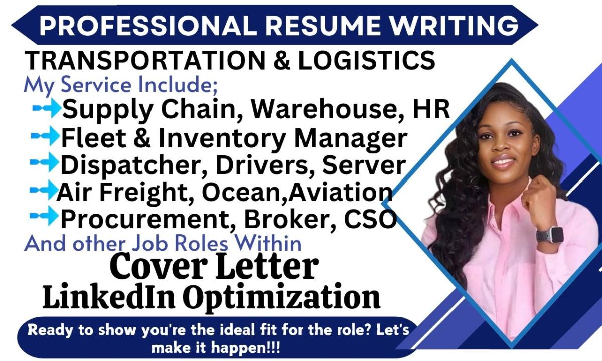 I will write ATS transportation, logistics, warehouse supply chain, HR, business resume
