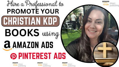 I Will Promote Your Christian KDP Book with Amazon Ads and Pinterest Ads