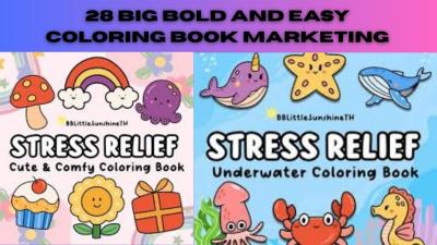 I will do 28 big bold and easy coloring book marketing