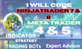 I will code custom MetaTrader MT4 MT5 NinjaTrader 8 trading bot, indicator or strategy