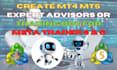 I will create MT4 MT5 Expert Advisors or Trading Bot for MetaTrader 4 and 5