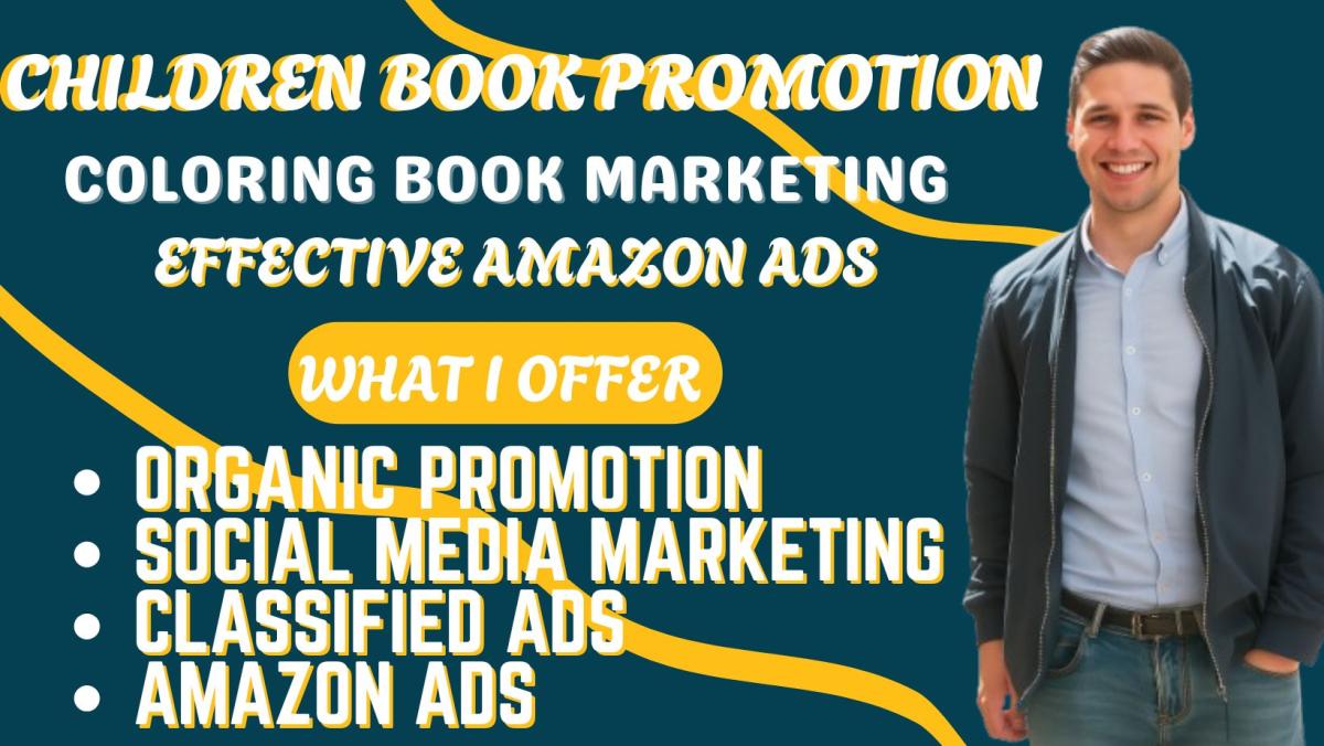 I will do children book promotion, coloring book marketing effective amazon KDP PPC ads