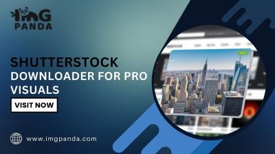 Why Is a Shutterstock Image Downloader the Key to Fast, Professional Visual Content?