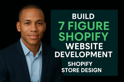 I will build 7 figure Shopify website development, Shopify dropshipping store design