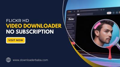 How Can You Download Flickr Videos in High Quality Without a Subscription in 2025?
