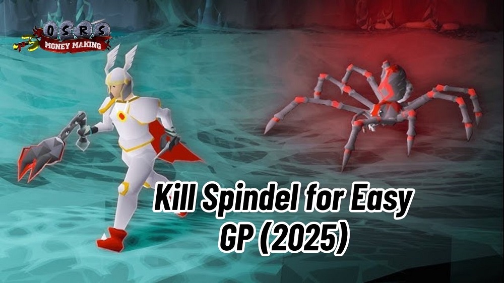 How to Kill Spindel in OSRS 2025 for Easy Money Making
