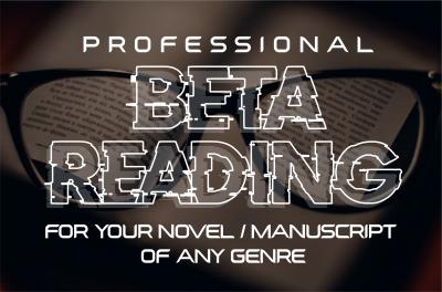 I Will Beta Read and Critique Your Novel, Book, or Manuscript of Any Genre