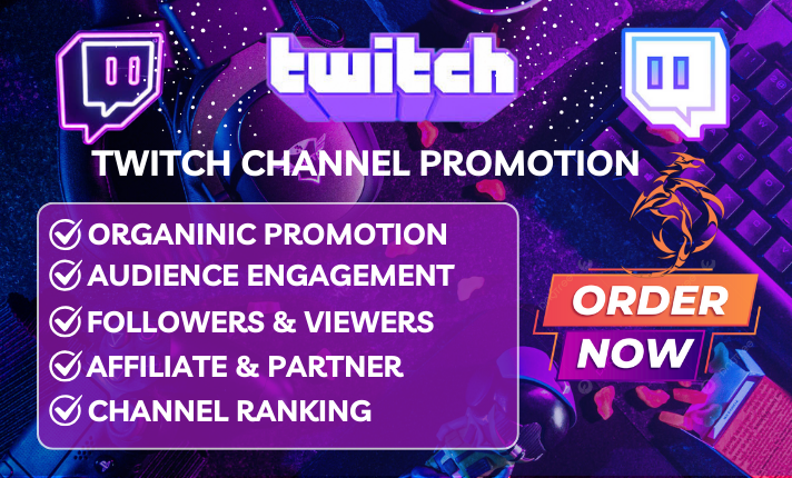 I will promote your Twitch channel for real viewers and organic growth