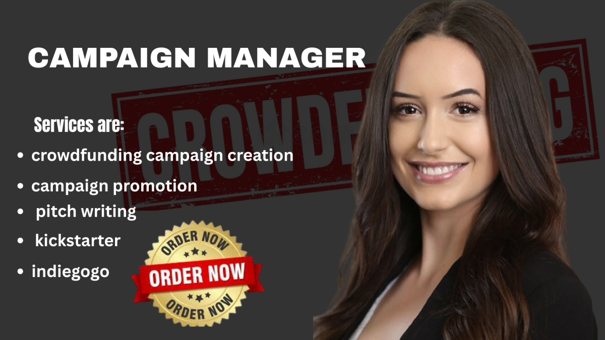 I will do your crowdfunding campaign creation promotion for Kickstarter Indiegogo