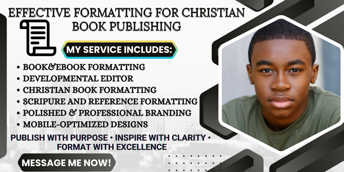 I Will Deliver Clean and Effective Formatting for Christian Book Publishing