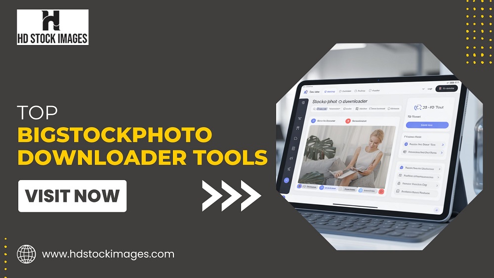 What Are the Top BigStockPhoto Downloader Tools for High-Quality Stock Photos?