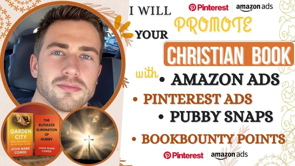 I will promote your book with Amazon Ads, Pinterest Ads, Pubby, and Book Bounty