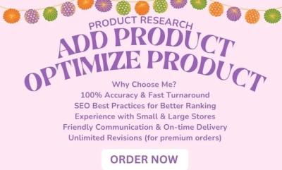 I will add, upload, list well optimized product to your Shopify, WooCommerce, Amazon