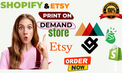I will do Shopify or Etsy print on demand store with Printify, Printful, Gelato, Zakeke