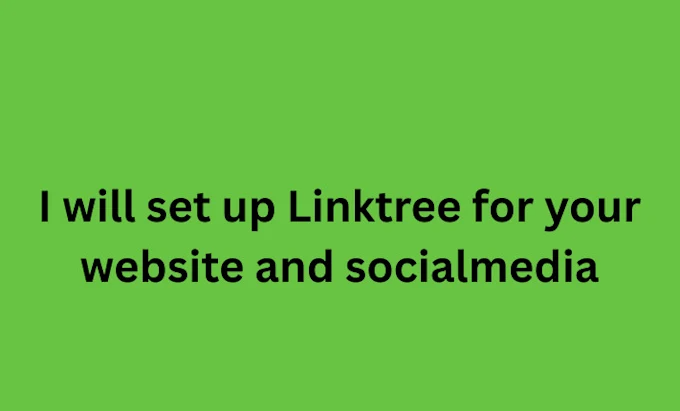 I Will Set Up Linktree for Social Media and Website