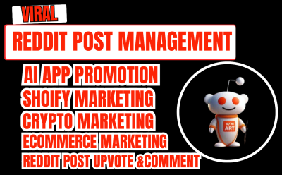 I will manage Reddit posts to promote Redbubble, Shopify sales, SaaS AI apps, and crypto