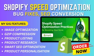 I will fix Shopify speed optimize Shopify website for fast loading SEO high conversion