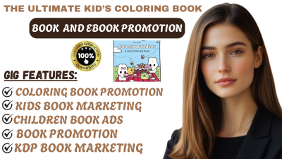 I will do effective kids learning and coloring book promotion for Amazon KDP