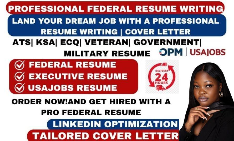 I will write federal resume, executive resume, ATS, for USAJOBS and cover letter
