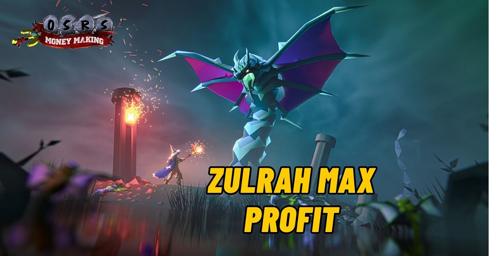 OSRS Zulrah Max Efficiency Kills Beginner Profit Guide for 2025