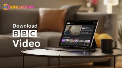How Can You Download BBC Videos in High Quality for Offline Viewing in 2025?
