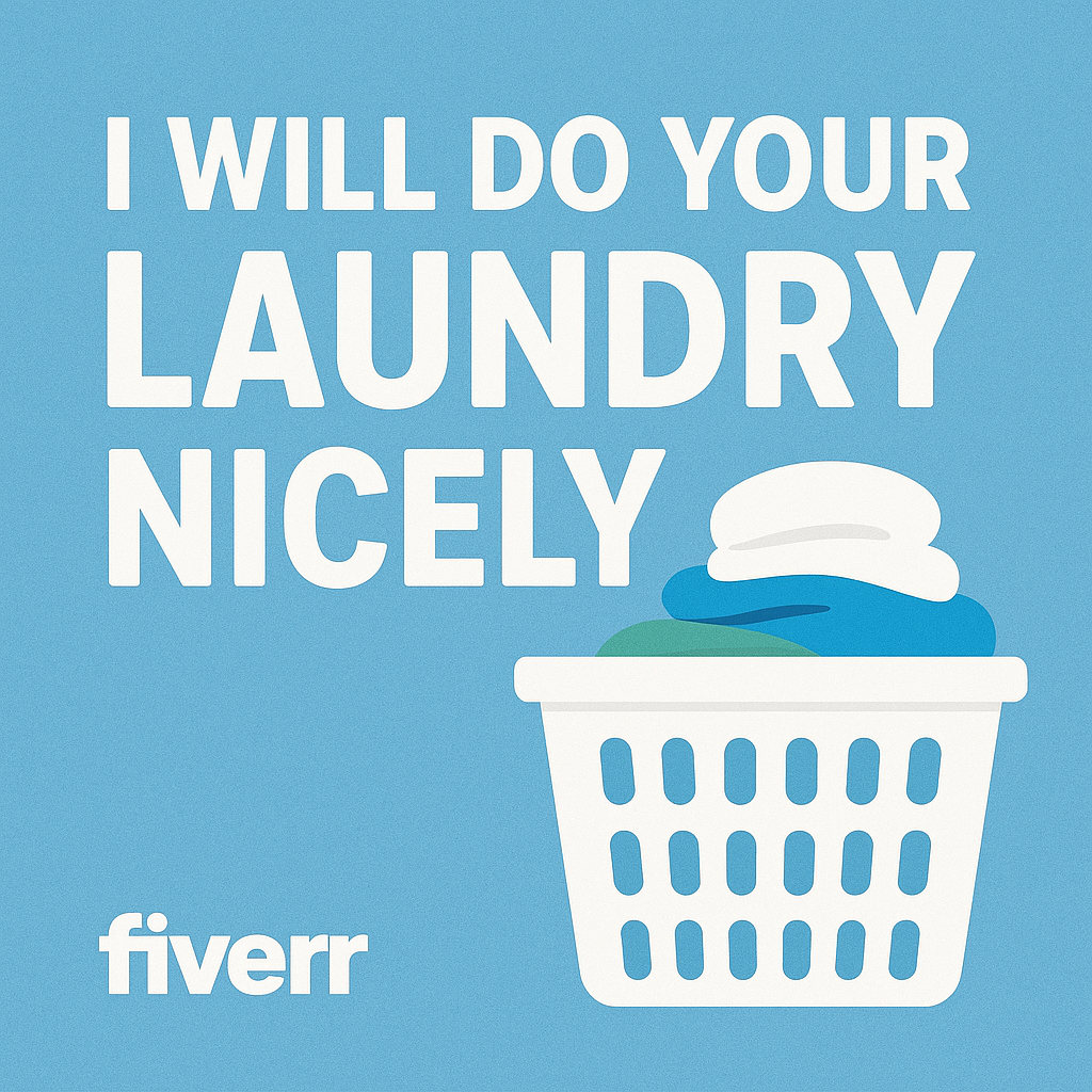 I will do your cloth laundry nicely