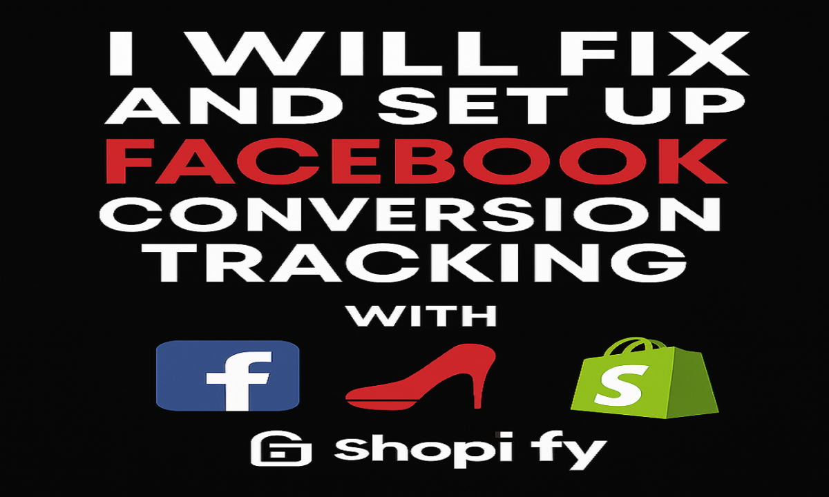 I will fix Facebook Pixel Conversion API, Shopify Tracking, and Tag Manager Setup