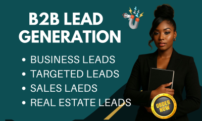 I Will Lead Generation B2B Leads Business Leads Targeted Leads Real Estate Leads