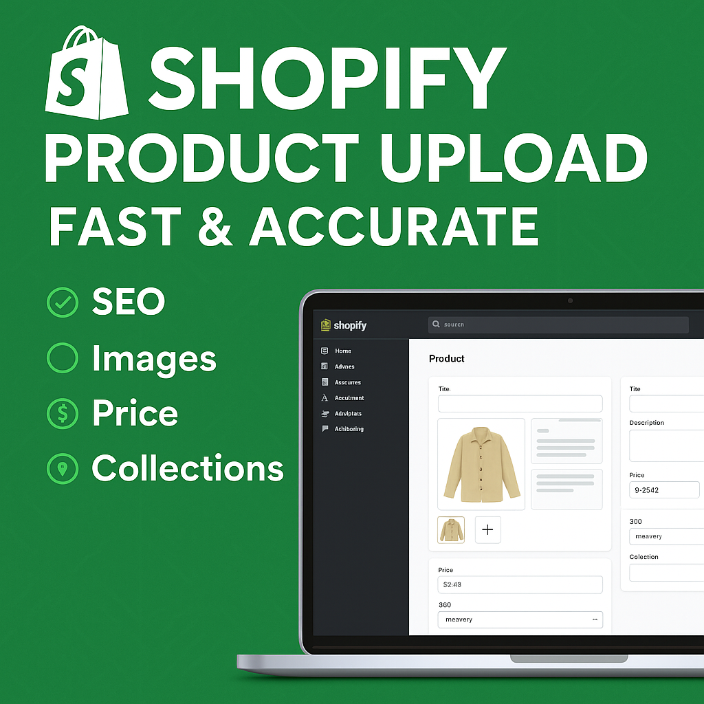 I will upload Shopify products with SEO optimization fast, accurate