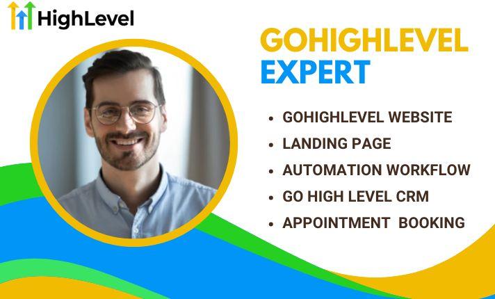 I will gohighlevel expert go high level landing page sales funnel highlevel website ghl