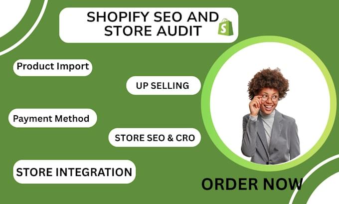 I will shopify store audit product SEO conversion optimization
