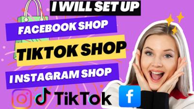 I will set up tiktok shop and instagram shop for dropshipping