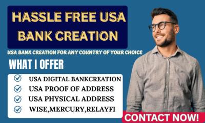 I will create USA physical and digital bank for any country, USA physical address