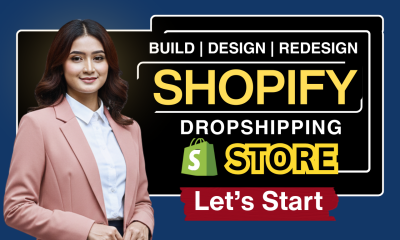 I will build your shopify website, design or redesign shopify dropshipping store