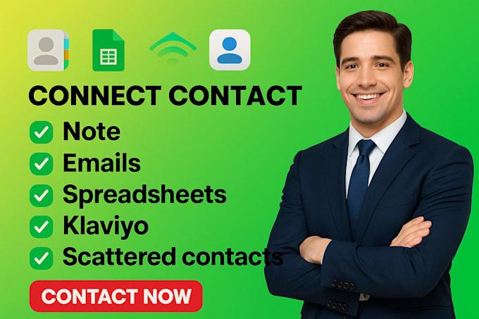 I will connect contacts emails notes spreadsheets scattered contacts klaviyo in clay