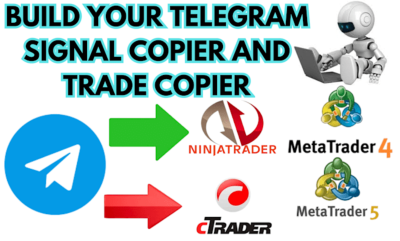 I will build telegram signal copier and trade copier for mt4 mt5 ctrader ninjatrader
