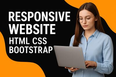 I will create a modern responsive website using HTML CSS bootstrap