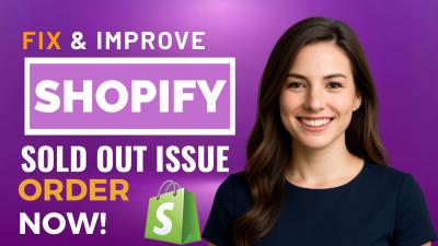 I will fix shopify sold out shopify bug checkout customization product upload manager
