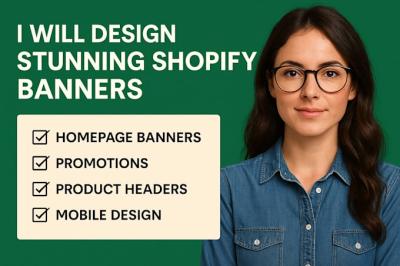 I will design stunning shopify banners to boost your stores sales