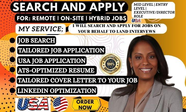 I will job search and apply for jobs on your behalf, job search and application