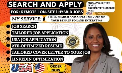 I will job search and apply for jobs on your behalf, job search and application
