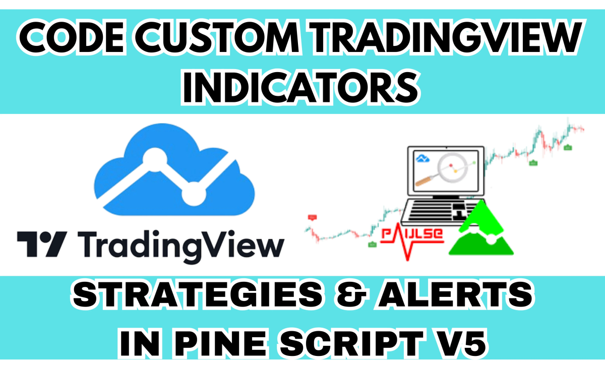 I will code custom tradingview indicators, strategies, and alerts in pine script v5