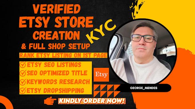 I will open a verified etsy account creation, seller account, etsy listing, etsy setup