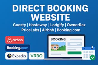 I will do directbooking website guesty hostaway pricelabs ownerrezz lodgify booking com